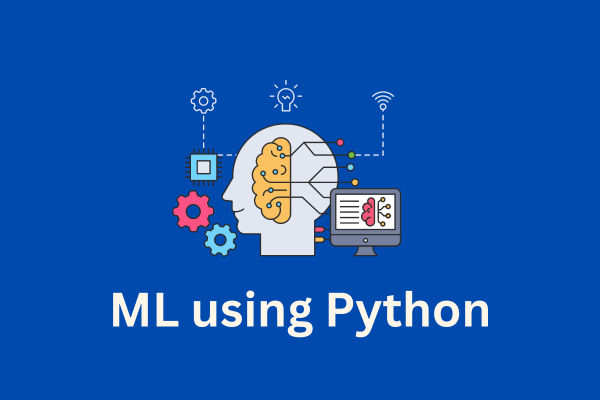 Machine Learning using Python